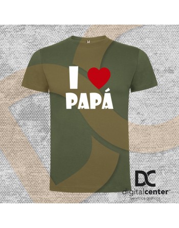 Camiseta I LOVE PAPÁ