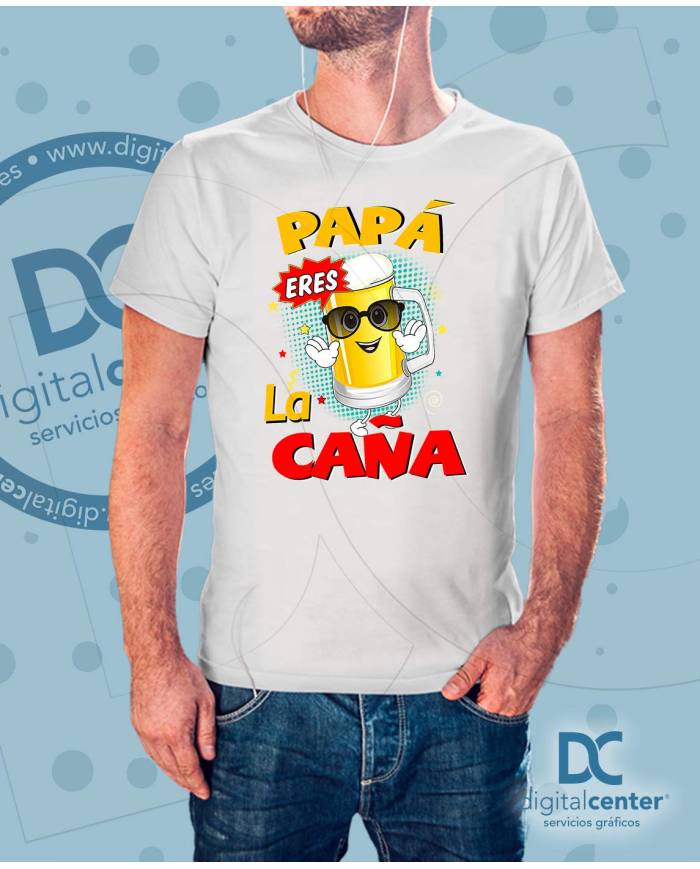 Camiseta papá eres la caña