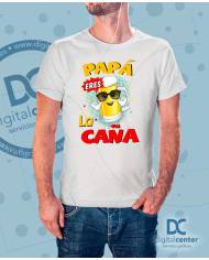 Camiseta papá eres la caña