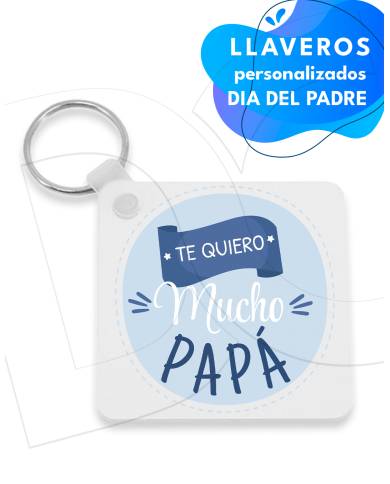 Llavero Te quiero mucho papá