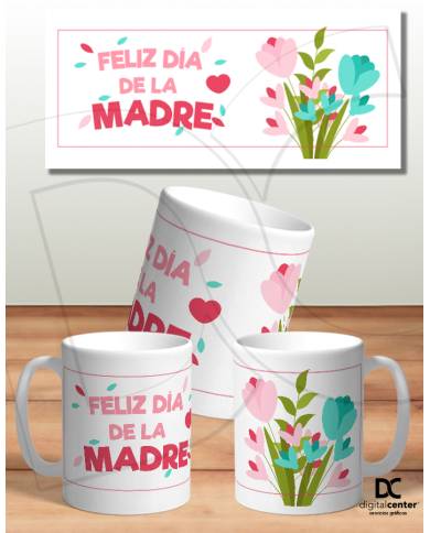 Taza ramo de flores Feliz dia de la madre
