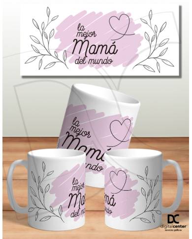 Taza la mejor mamá del mundo